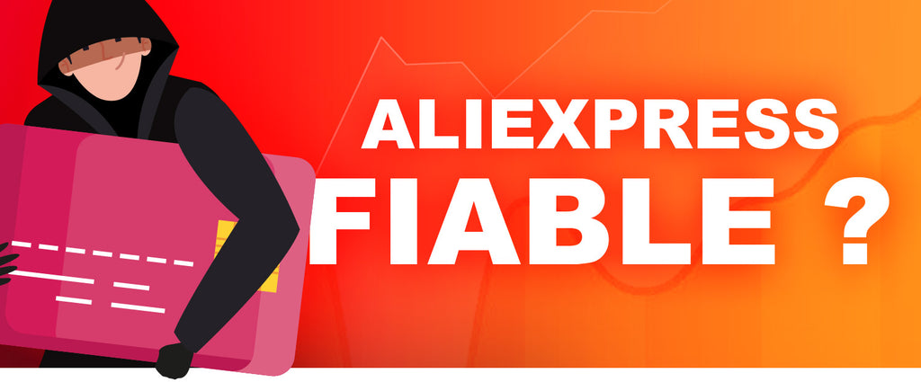 Est-ce que AliExpress est fiable ?