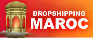 Dropshipping au Maroc : Guide Complet